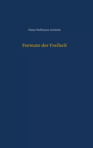 Formate der Freiheit