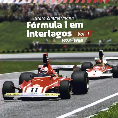 Fórmula 1 em Interlagos - Vol. I