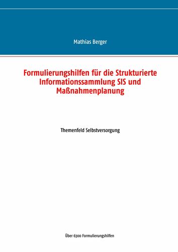 Formulierungshilfen für die Strukturierte Informationssammlung SIS und Maßnahmenplanung