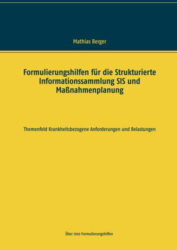 Formulierungshilfen für die Strukturierte Informationssammlung SIS und Maßnahmenplanung