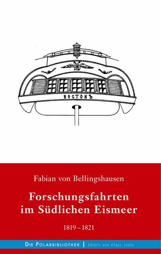 Forschungsfahrten im Südlichen Eismeer 1819-1821