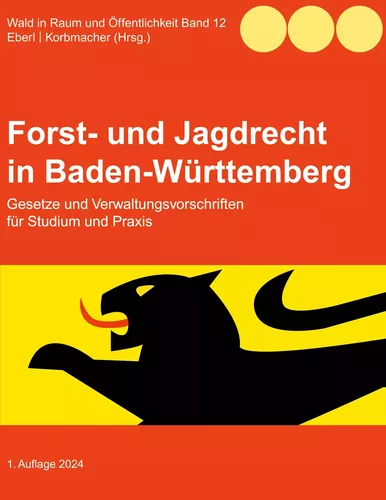 Forst- und Jagdrecht in Baden-Württemberg