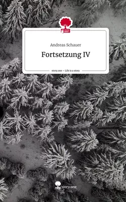Fortsetzung IV. Life is a Story - story.one