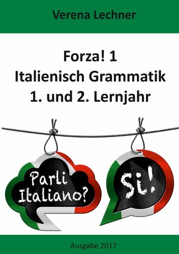 Forza! 1 Italienisch Grammatik