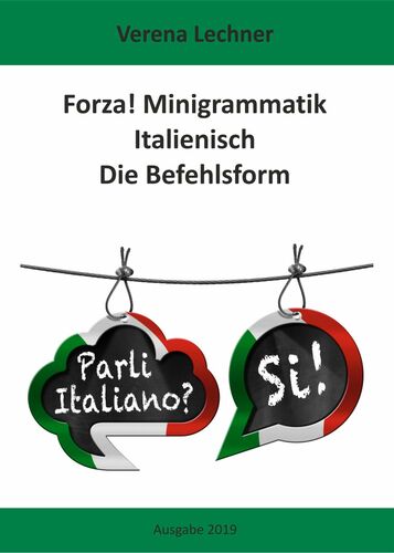 Forza! Minigrammatik Italienisch