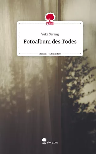 Fotoalbum des Todes. Life is a Story - story.one