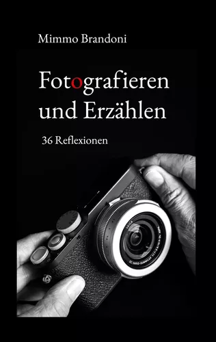 Fotografieren und Erzählen