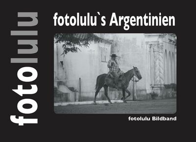 fotolulu's Argentinien
