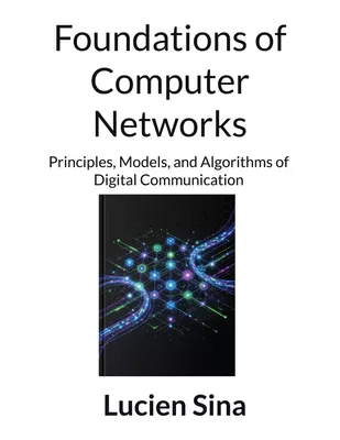 Foundations of Computer Networks