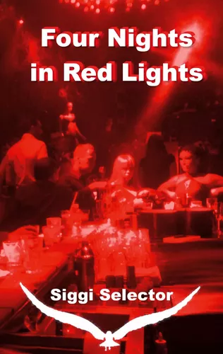 Four Nights in Red Lights
