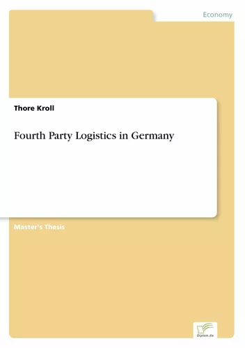 Fourth Party Logistics in Germany