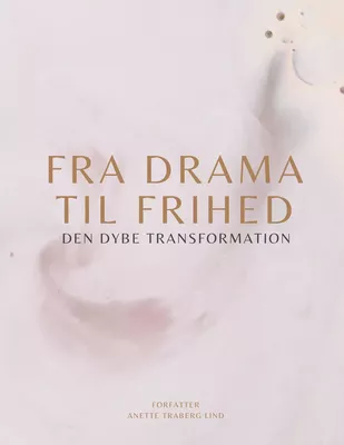 Fra Drama til Frihed
