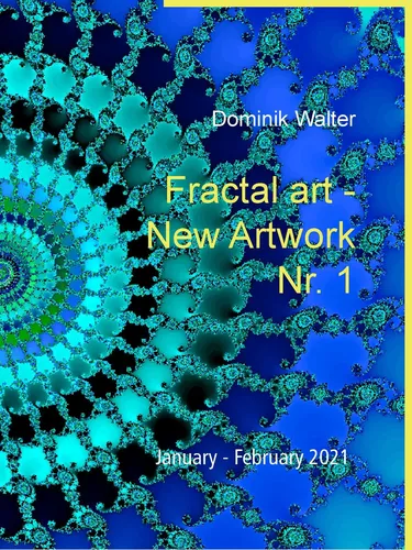 Fractal art - New Artwork Nr. 1
