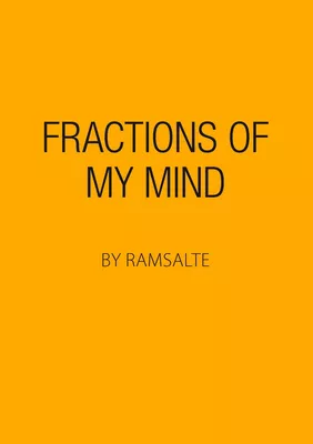 Fractions of my mind