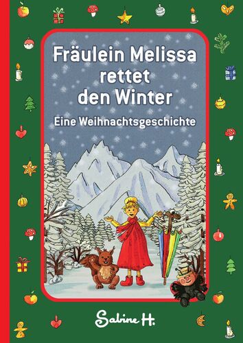 Fräulein Melissa rettet den Winter