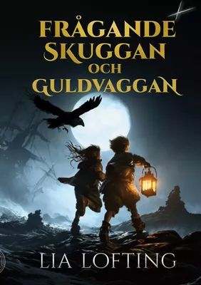 Frågande Skuggan och Guldvaggan