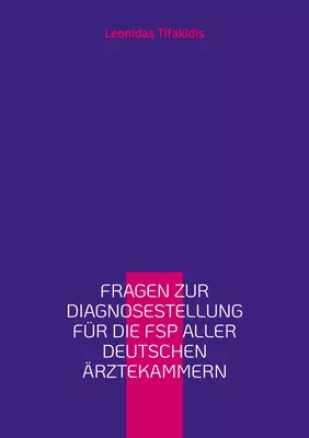 Fragen zur Diagnosestellung für die FSP aller deutschen Ärztekammern
