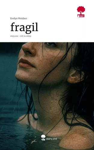 fragil. Life is a Story - story.one
