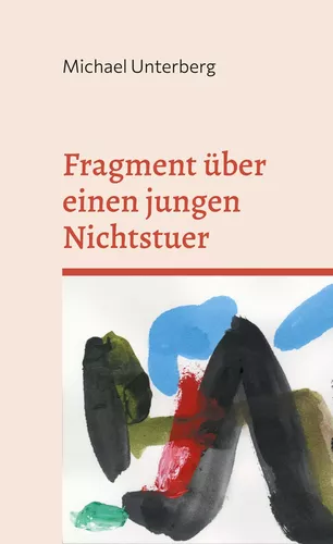 Fragment über einen jungen Nichtstuer