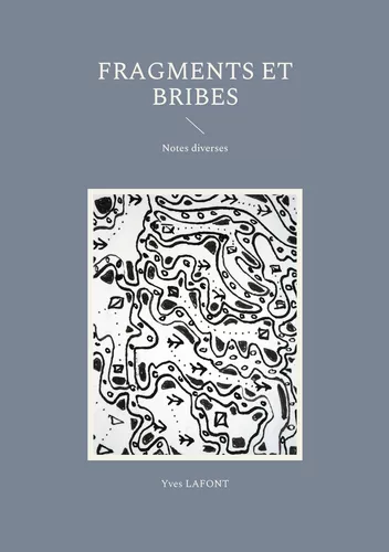 Fragments et Bribes