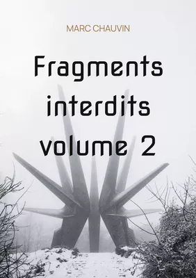 Fragments interdits volume 2