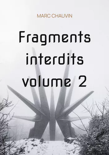Fragments interdits volume 2