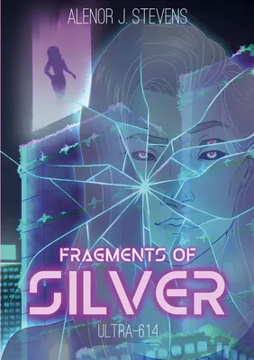 Fragments of Silver: ULTRA-6.1.4