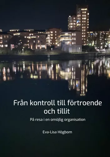 Från kontroll till förtroende och tillit