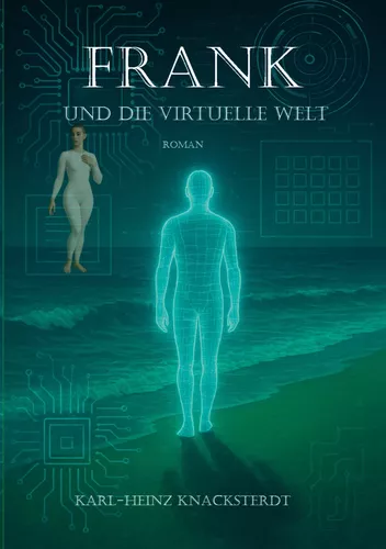 Frank und die virtuelle Welt