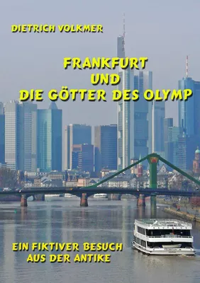 Frankfurt und die Götter des Olymp
