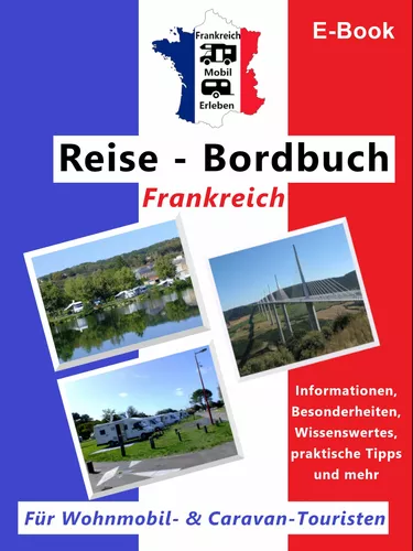 Frankreich-Mobil-Erleben "Reise-Bordbuch Frankreich"