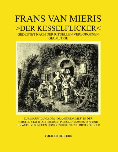 Frans van Mieris >Der Kesselflicker