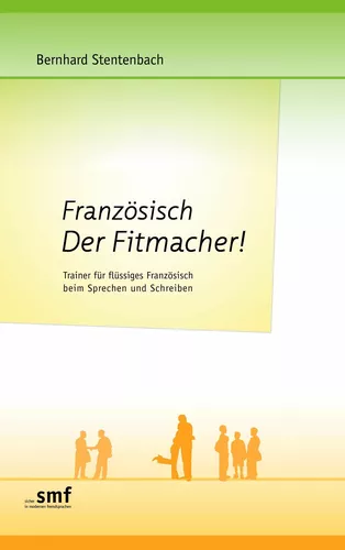 Französisch Der Fitmacher!