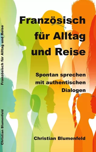 Französisch für Alltag und Urlaub