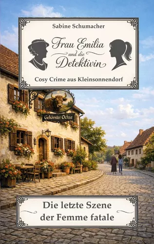 Frau Emilia und die Detektivin - Die letzte Szene der Femme fatale
