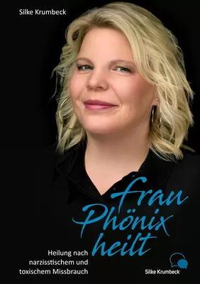 Frau Phönix heilt