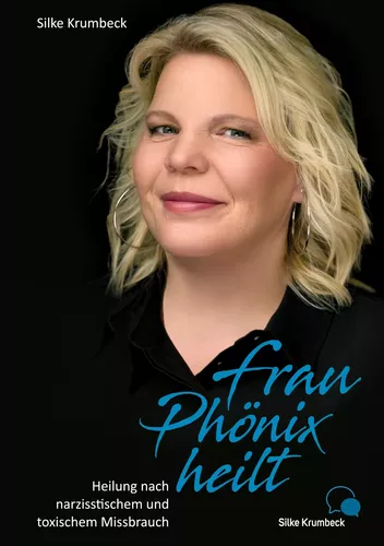 Frau Phönix heilt