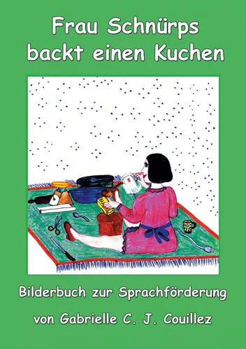 Frau Schnürps backt einen Kuchen