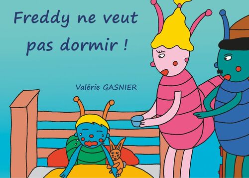 Freddy ne veut pas dormir !