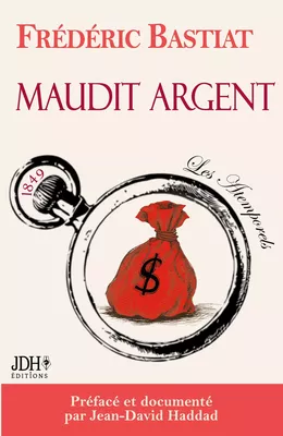 Frédéric Bastiat — Maudit Argent nouvelle édition 2026
