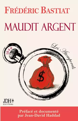 Frédéric Bastiat — Maudit Argent nouvelle édition 2026