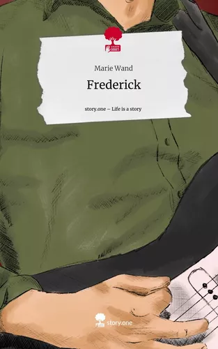 Frederick. Life is a Story - story.one