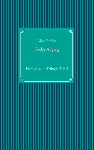Fredys Abgang