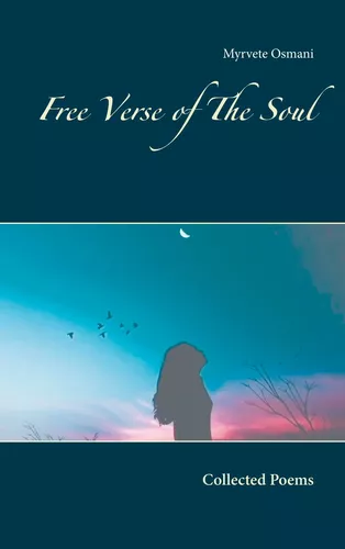 Free Verse of The Soul