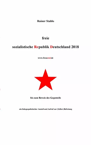 Freie sozialistische Republik Deutschland 2018