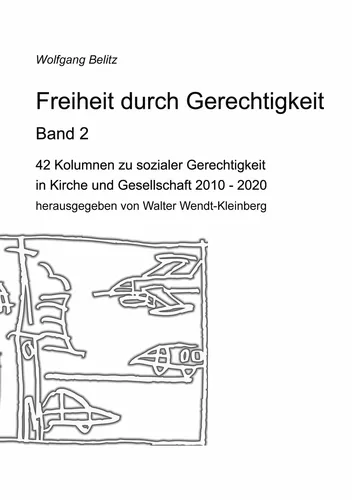 Freiheit durch Gerechtigkeit - Band 2