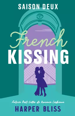 French Kissing Saison Deux