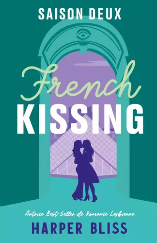 French Kissing Saison Deux