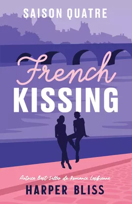 French Kissing Saison Quatre