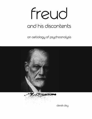 Freud and his discontents